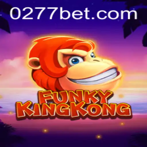 FunkyKingKong: Revolutionizing Online Gaming with 277bet.com